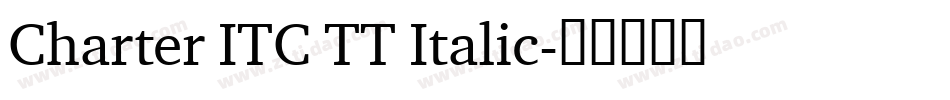 Charter ITC TT Italic字体转换